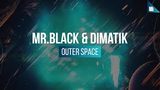 Mr.Black - Outer Space video