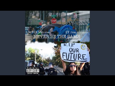 Never Be The Same (feat. 7thlettahsav)
