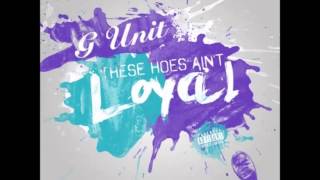 G-Unit - Loyal Remix