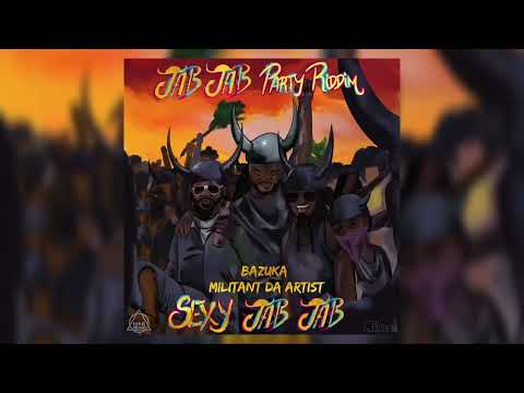 Sexy Jab Jab - Bazuka x Militant Soca