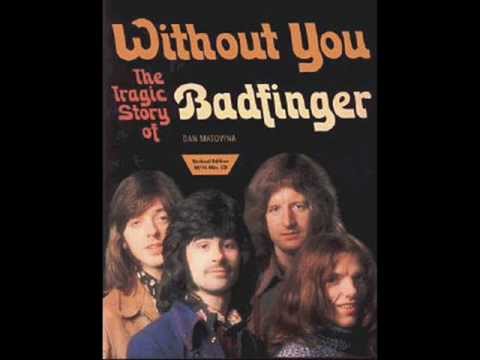  Badfinger - Without You