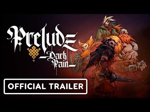Prelude Dark Pain - Official Gameplay Trailer