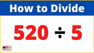 520 divided by 5 (520÷5) | Value of 520/5 | Long Division