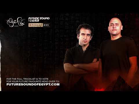 Future Sound of Egypt 695 with Aly & Fila