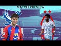HUGE GAME FOR BOTH SIDES! | Crystal Palace vs Nottingham Forest - Match Preview!