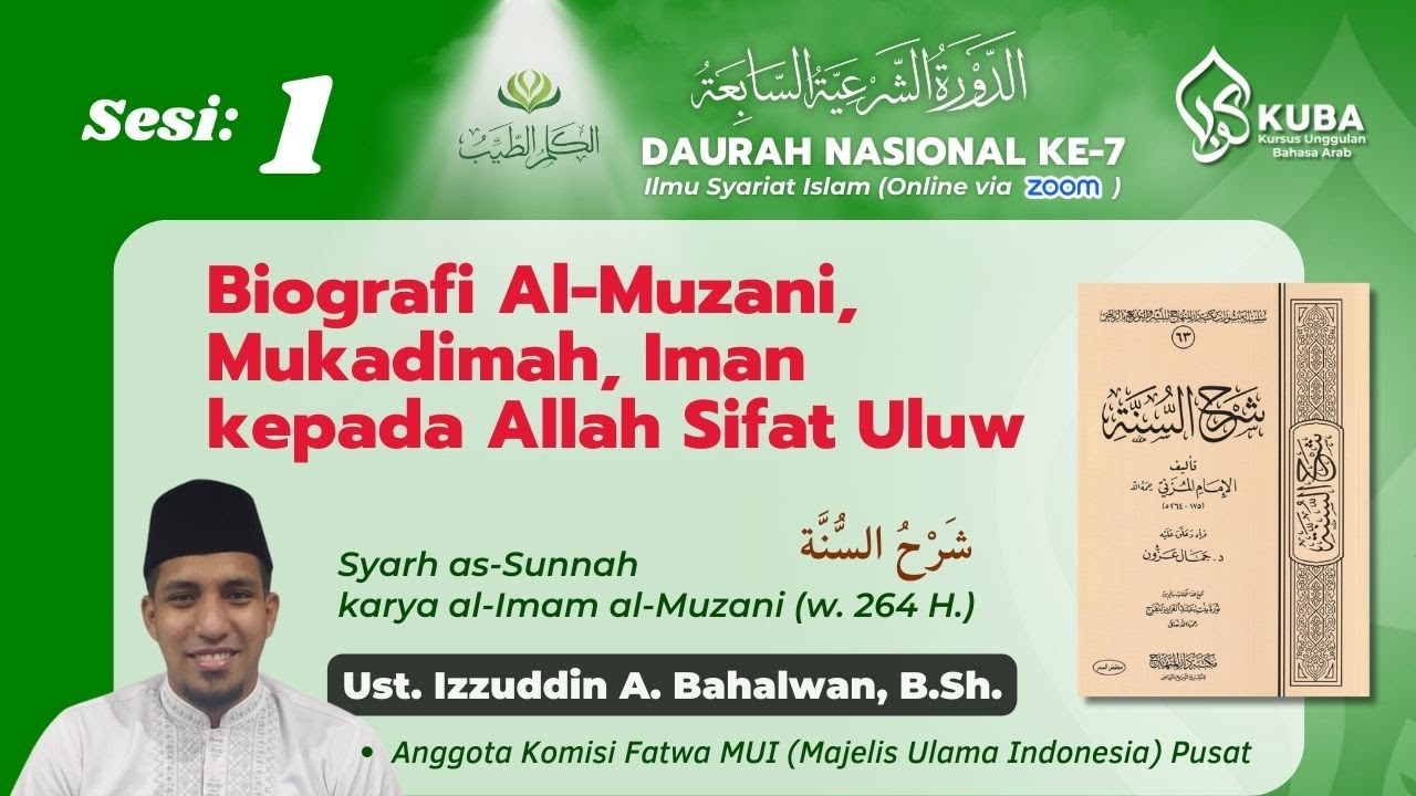 Sesi 1 : Biografi Al Muzani, Mukadimah, Iman kepada Allah (Syarhus Sunnah al Muzani)