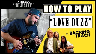 How To Play LOVE BUZZ by Nirvana | Guitar Tutorial
