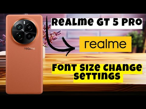 Font Size Change settings Realme GT 5 Pro || How to set Font Size Change || font size change