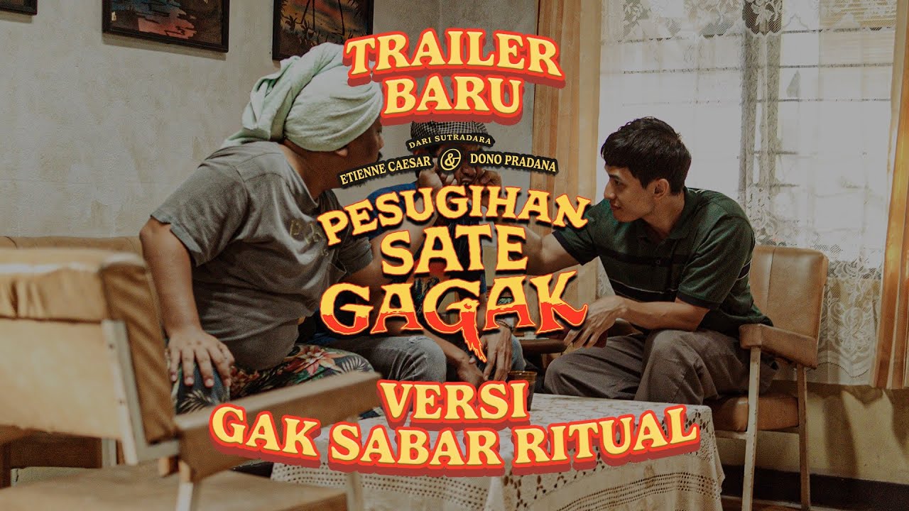 TRAILER BARU - PESUGIHAN SATE GAGAK SEDANG TAYANG DI BIOSKOP!
