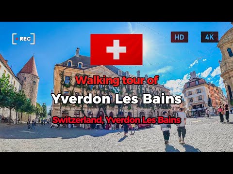 Yverdon-les-bains, Switzerland 🇨🇭 | Walking tour of Yverdon-les-bains | 4k 60fps
