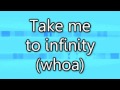 Take Me to Infinity Breathe Carolina Lyrics 