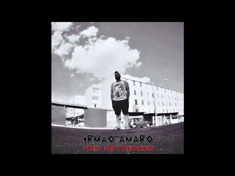 Irmão Amaro - Front das Trincheiras (Prod. EDR / DJ Lu)