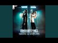 Smoke & Mirrors (Extended Mix)