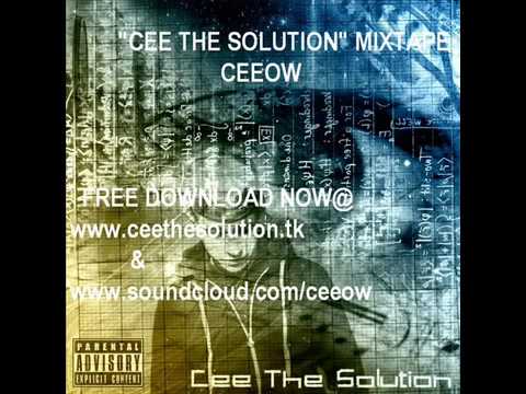 TRACK-9. FREE THOUGHTS - CEEOW - CEE THE SOLUTION MIXTAPE