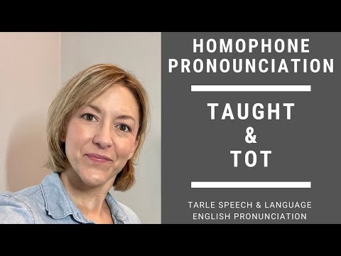 Part of a video titled How to Pronounce TAUGHT & TOT - American English Homophone ...