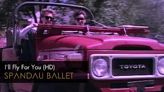 Spandau Ballet - I&#39;ll Fly For You (HD Remastered)