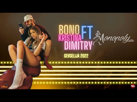 Bono ft Kristina Dimitry Coffe Monopoly Gevgelija 2022 Summer