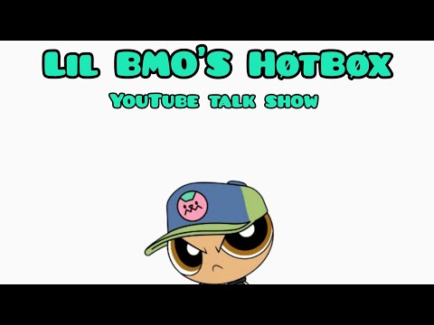 Lil BMO'S HøtBøx Episode 2 ( part 1 )