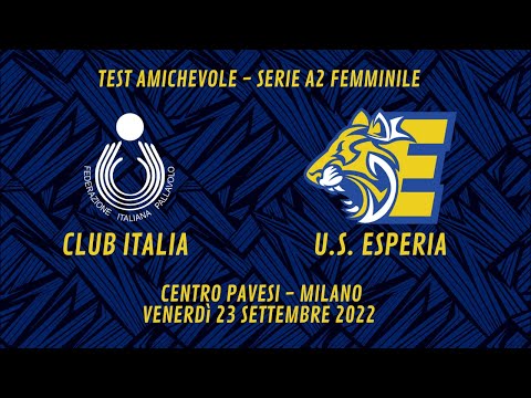 Club Italia vs U.S. Esperia - Test amichevole 23.09.22