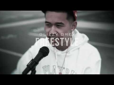 Glizzy Grey - Freestyle