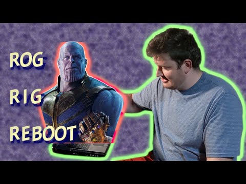 Thanos' Snap Truly Did A Number On My Setup - #ROGRigReboot21