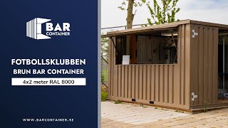 Fotbollsklubben Brun Bar Container 4x2m RAL8000