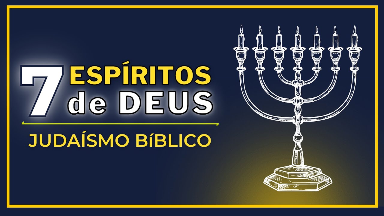 Watch Now Os sete espíritos de Deus e o Espirito Santo Os sete espíritos de Deus e o Espirito Santo