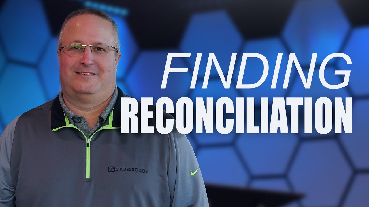 How to Find Reconciliation