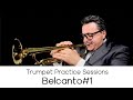 Trumpet Practice Session "Belcanto#1" - Andrea Giuffredi