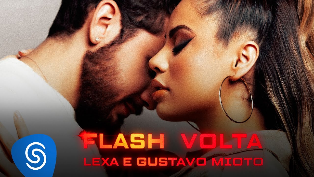 Lexa e Gustavo Mioto — Flash Volta