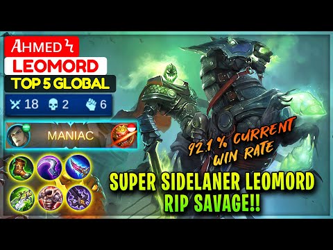 Super Sidelaner Leomord RIP SAVAGE!! [ Top 5 Global Leomord ] Aʜᴍᴇᴅ Ϟ - Mobile Legends Gameplay