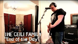 THE CEILI FAMILY - END OF THE DAY (Official Video)
