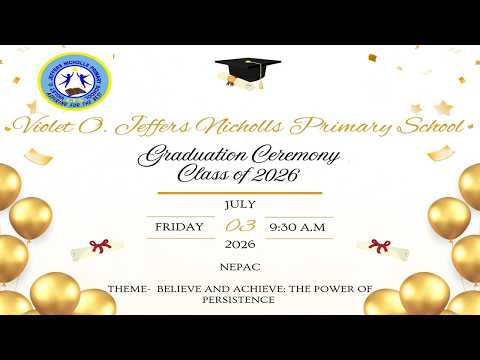 Violet O. Jeffers Nichols Primary School Graduation Ceremony 2026