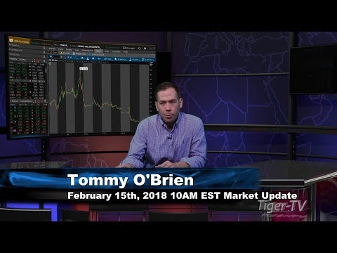 February 15th 10AM EST Market Update with Tommy O'Brien on TFNN
