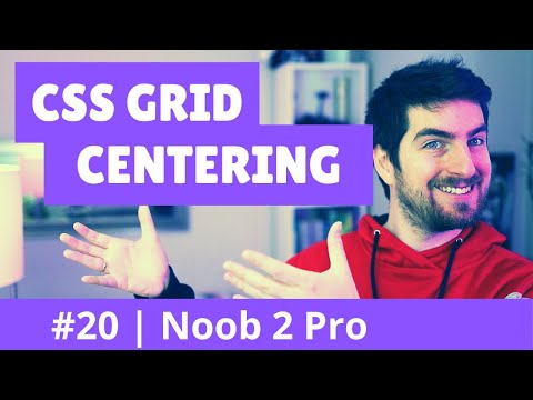 Centering | CSS Grid Noob 2 Pro #20