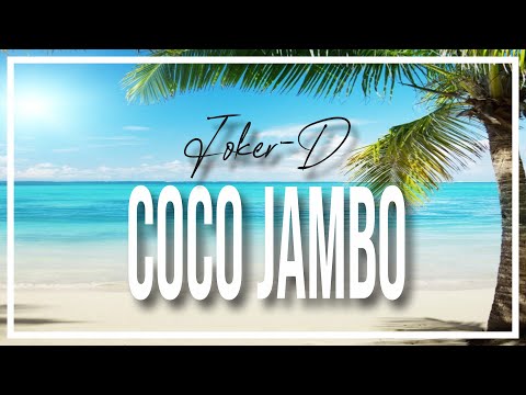 JOKER-D ✖ COCO JAMBO ✖ prod by. (Bujaabeats) ✖ Official Video ✖