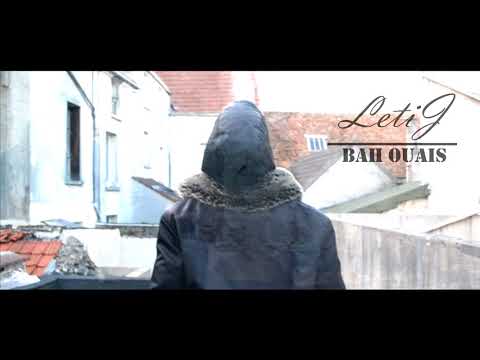 Leti'J - Bah Ouais ( Teaser )