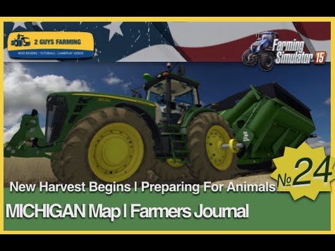 MICHIGAN  | Farming Journal | Entry # 24 | Farming Simulator 2015