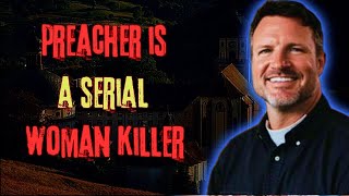 Twisted Faith: Texas Pastor Exposed as Serial Killer (True Crime Documentary)