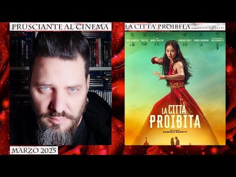 Frusciante al Cinema: La città proibita (2025) di Gabriele Mainetti - Marzo 2025