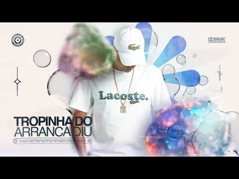 MEGAFUNK TROPINHA DO ARRANCA DIU - DJ MAYCKON SC