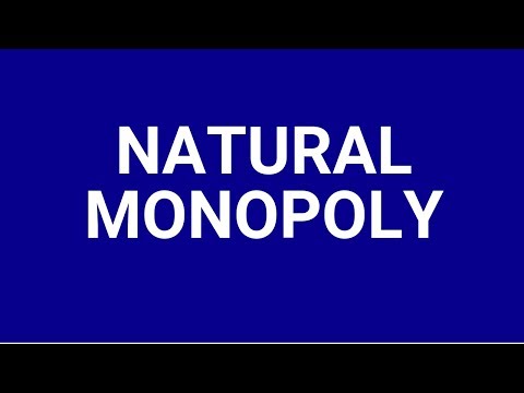 Natural monopoly