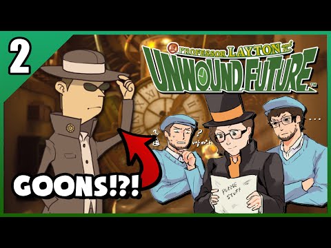 Goons of Future Past - Professor Layton and the Unwound Future with an Actual Professor Part 2!