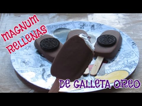 PALETAS MAGNUM RELLENAS DE OREO/LAS RECETAS DE LUPITA