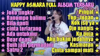 Download lagu HAPPY ASMARA ' JOKO TINGKIR ' FULL ALBUM TERBARU 2022 mp3