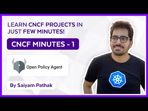 CNCFMinutes 1 - OPA (Open Policy Agent )