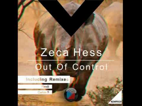 DMR020 - Zeca Hess - Out Of Control (Original Mix) [Digiment Records]