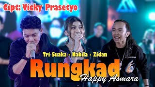Download lagu Rungkad Happy Asmara Tri Suaka Nabila Zidan... mp3