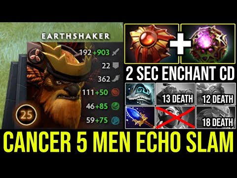 NEW Cancer Build Solar Crest + OC = 2 Sec Enchant Totem CD & Amazing 5 Men Echo Slam 24Kills DotA 2