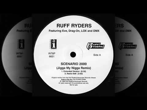 Ruff Ryders - Scenario 2000 (feat. DMX, Eve, The LOX & Drag-On) (Extended Version) (Dirty/Uncut)